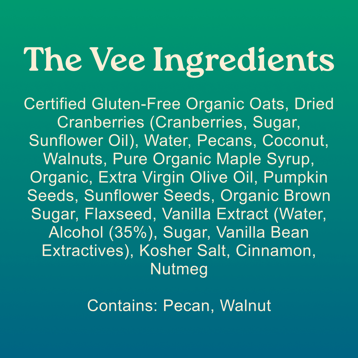 List of ingredients for a product called 'The Vee Ingredients' on a teal background.